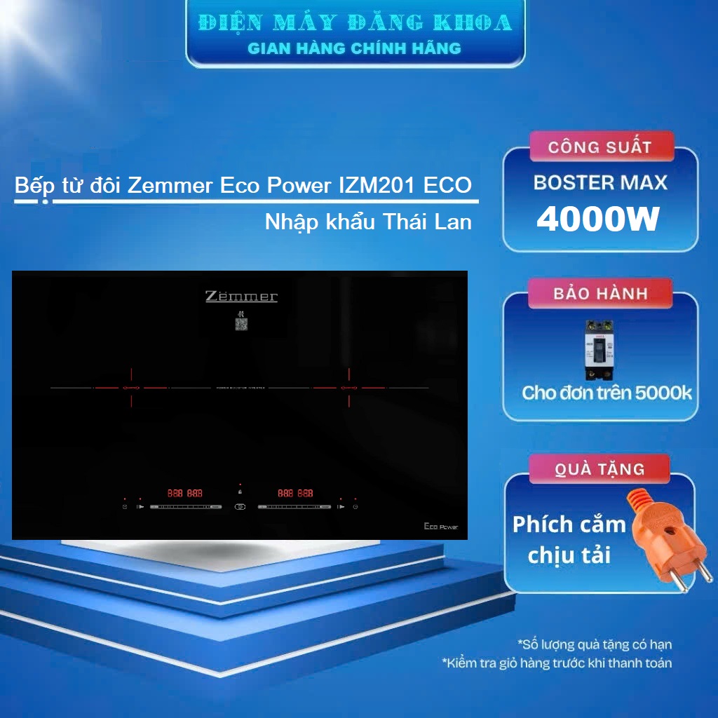 Bếp từ đôi Zemmer Eco Power IZM201 ECO Thái Lan