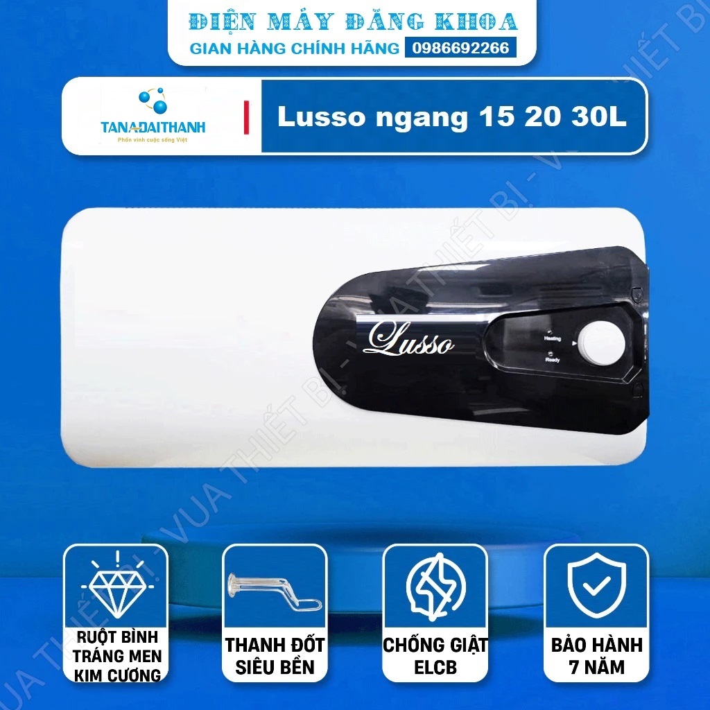 Bình nóng lạnh tân á đại thành Lusso LC30SQ 30l ngang