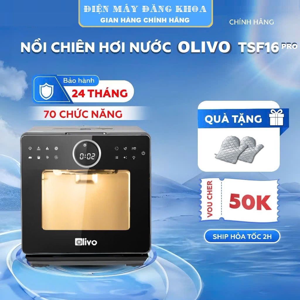 NỒI CHIÊN HƠI NƯỚC OLIVO SF16 PRO 16 Lít
